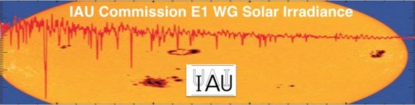 IAU Commission E1 WG Solar Irradiance IAU Commission E1 WG Solar Irradiance